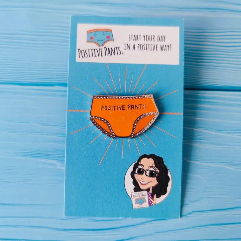 "Positive Pants" Pin Badge